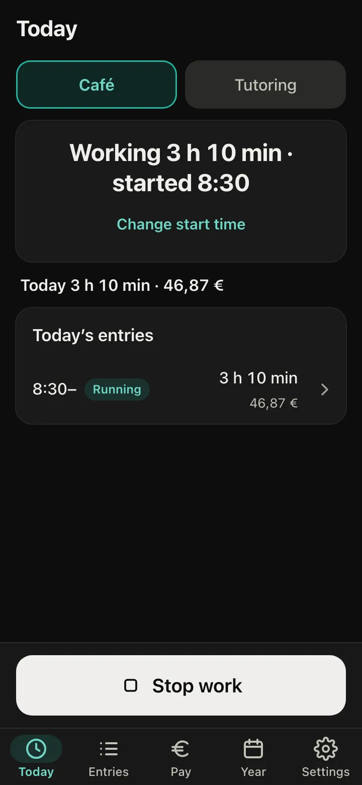The Today screen while clocked in: hours and earnings so far and a big Stop work button.